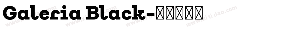Galeria Black字体转换